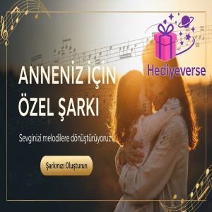 Anneye Özel Şarkı