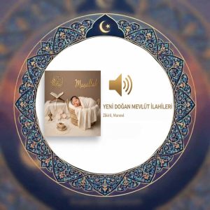 Yeni Doğan Mevlüt İlahisi